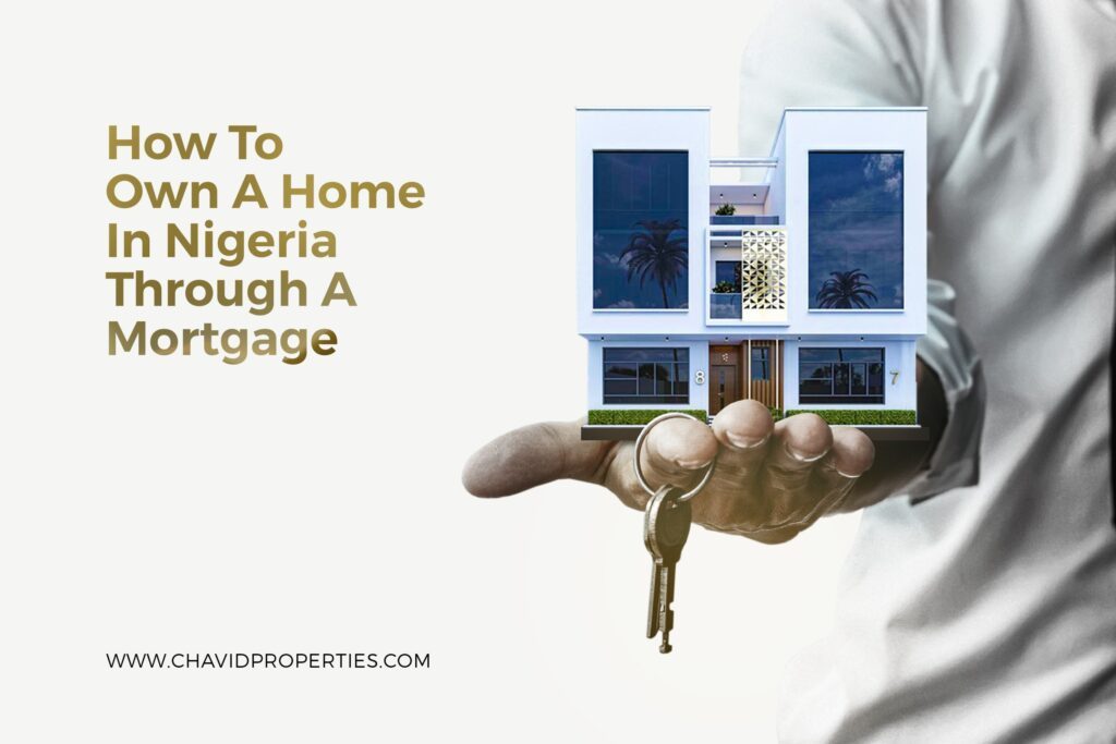 how to own a home in Nigeria through a mortgage