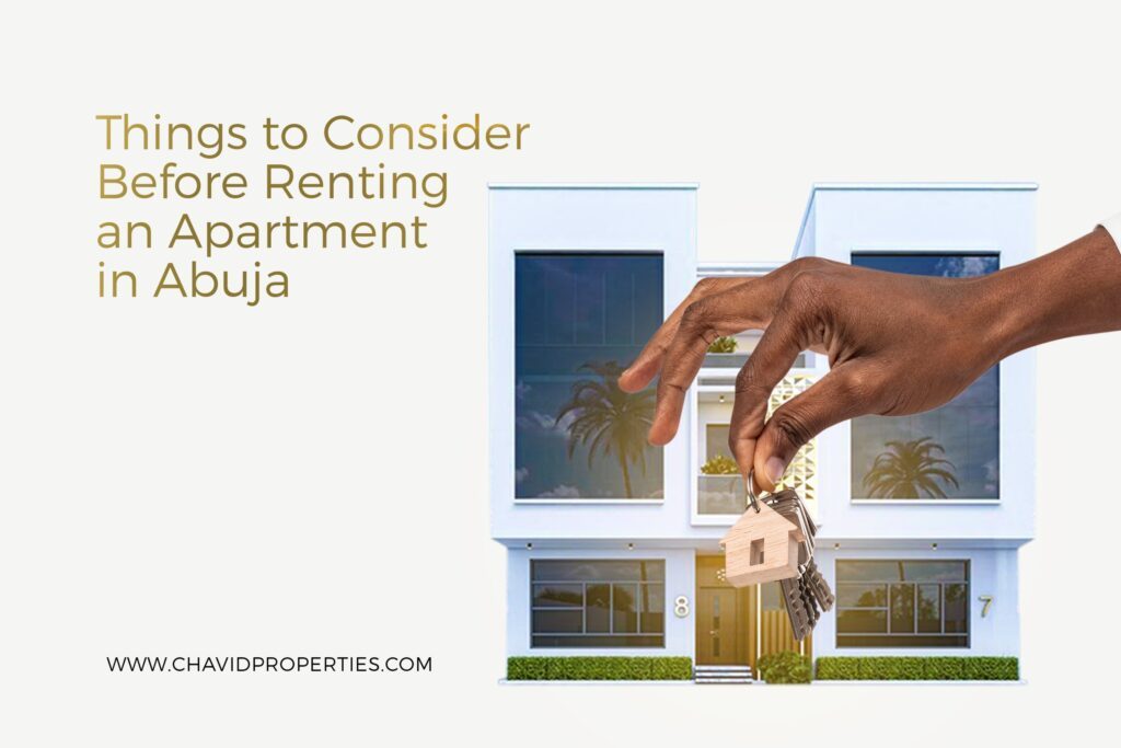 What to consider before Renting an apartment in Abuja
